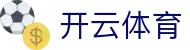 开云官方网站 | Kaiyun 体育官方平台入口